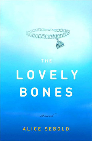 The lovely bones: a novel