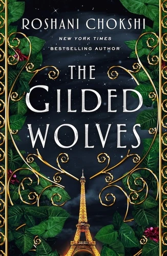 The Gilded Wolves (The Gilded Wolves, #1)